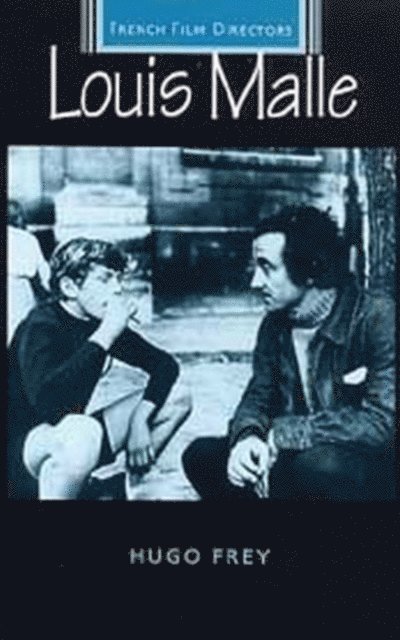 Hugo Frey - Louis Malle, E-bok
