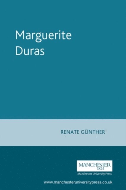 Renate Gunther - Marguerite Duras, E-bok