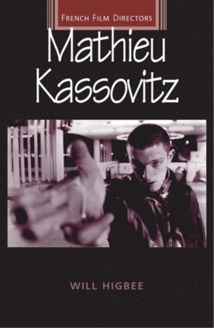 Will Higbee - Mathieu Kassovitz, E-bok