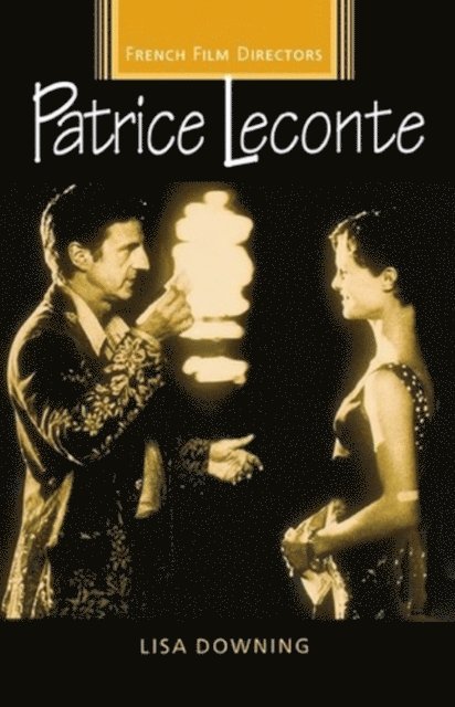 Lisa Downing - Patrice Leconte, E-bok