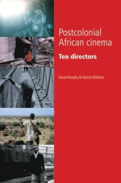 David Murphy, Patrick Williams - Postcolonial African Cinema, E-bok