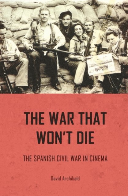 David Archibald - War That Won't Die, E-bok