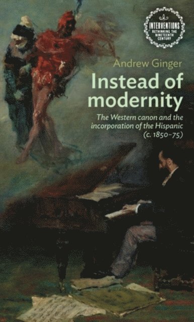 Andrew Ginger - Instead of Modernity, E-bok