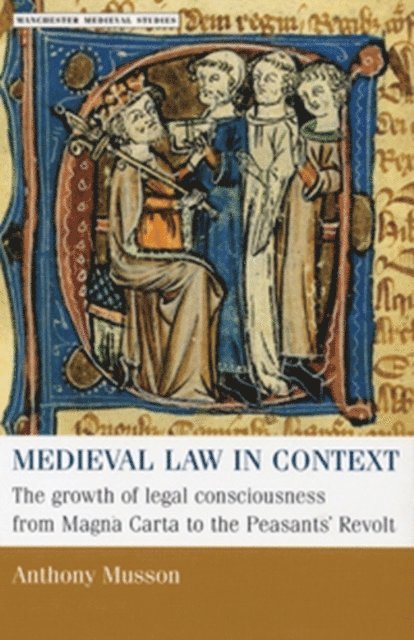 Anthony Musson - Medieval Law in Context, E-bok