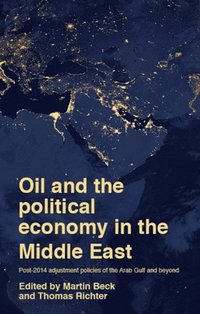 Oil and the political economy in the Middle East