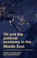 Oil and the political economy in the Middle East
