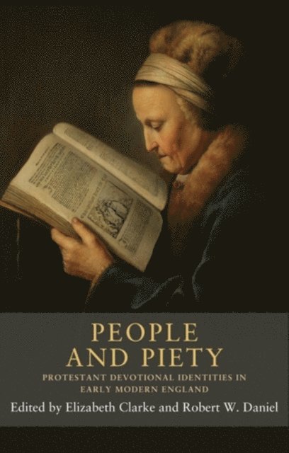 Elizabeth Clarke, Robert W. Daniel - People and Piety, E-bok