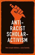 Anti-Racist Scholar-Activism