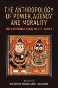 Anthropology of Power, Agency, and Morality