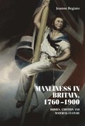 Manliness in Britain, 1760-1900