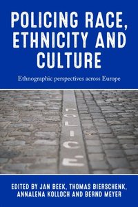 Policing race, ethnicity and culture