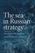 The Sea in Russian Strategy