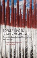 Border Images, Border Narratives