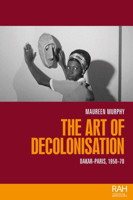 Maureen Murphy - art of decolonisation, E-bok