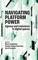 Marco Guglielmo, Pauline Sophie Heinrichs, Ben O’Loughlin - Navigating platform power, Inbunden. Tillgänglighet: Tillfälligt slut