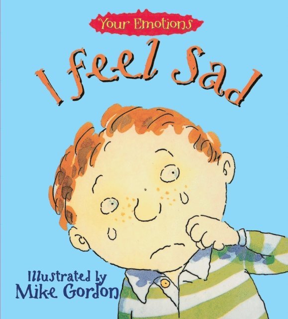 Brian Moses - I Feel Sad, E-bok. Tillgänglighet: Lägg i varukorg