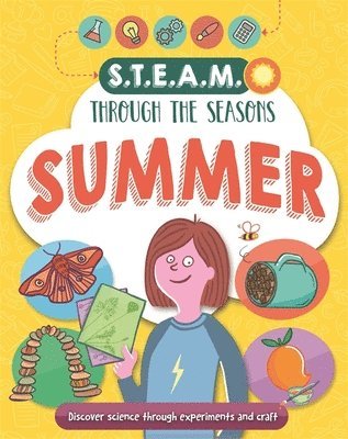 Anna Claybourne - STEAM through the seasons: Summer, Inbunden. Tillgänglighet: Lägg i varukorg
