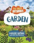 The Great Outdoors: The Garden