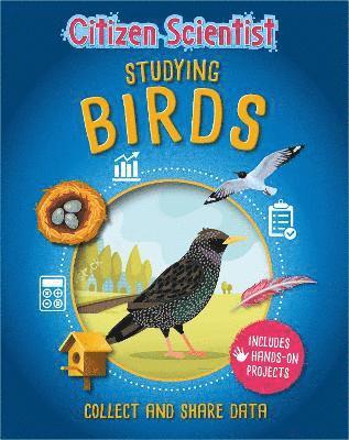 Izzi Howell - Citizen Scientist: Studying Birds, Inbunden. Tillgänglighet: Lägg i varukorg