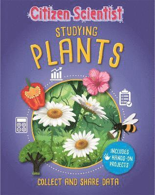 Izzi Howell - Citizen Scientist: Studying Plants, Inbunden. Tillgänglighet: Lägg i varukorg