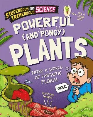 Claudia Martin - Stupendous and Tremendous Science: Powerful and Pongy Plants, Inbunden. Tillgänglighet: Lägg i varukorg