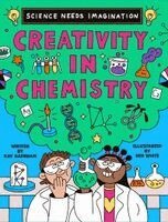 Kay Barnham - Science Needs Imagination: Creativity in Chemistry, Inbunden. Tillgänglighet: Kommande