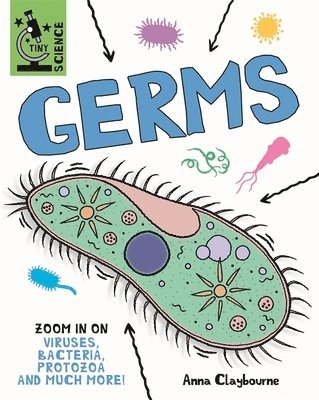 Anna Claybourne - Tiny Science: Germs, Häftad. Tillgänglighet: Lägg i varukorg