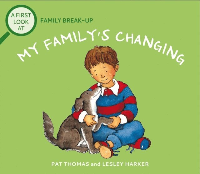 Pat Thomas - Family Break-Up: My Family's Changing, E-bok. Tillgänglighet: Lägg i varukorg