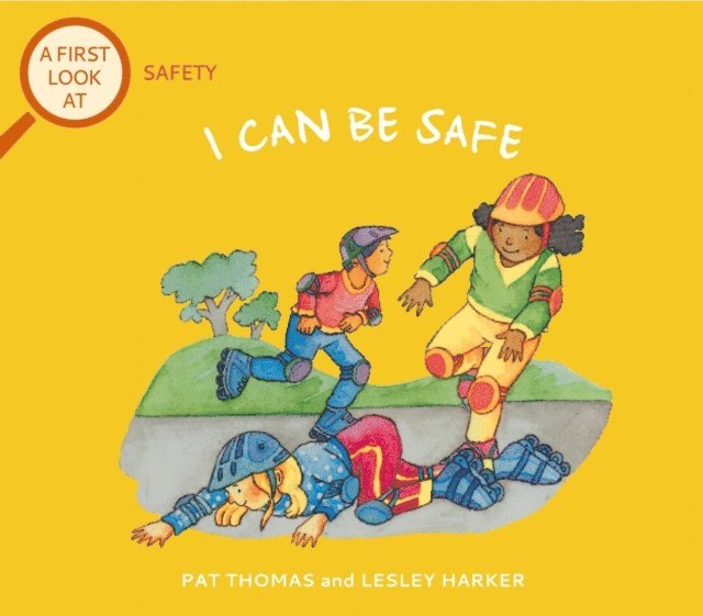 Pat Thomas - Safety: I Can Be Safe, E-bok