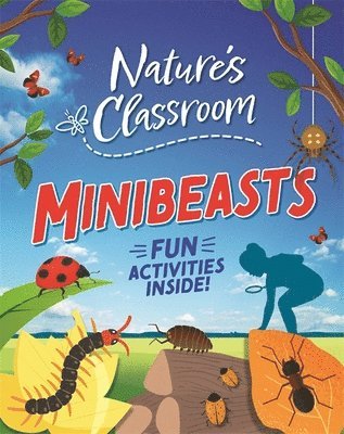 Izzi Howell - Nature's Classroom: Minibeasts, Häftad. Tillgänglighet: Lägg i varukorg