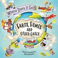 Where Does It Go?: Farts, Fumes and Other Gases