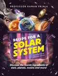 Recipe for a Solar System