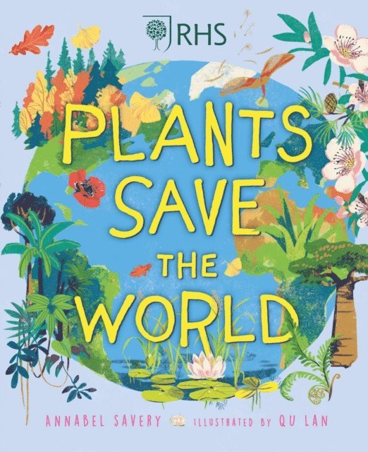 Annabel Savery - Plants Save the World, E-bok