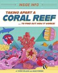 Inside Info: Taking Apart a Coral Reef