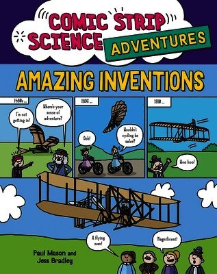 Paul Mason - Comic Strip Science Adventures: Amazing Inventions, Häftad