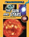 Space Traveller's Guide: The Sun and Stars