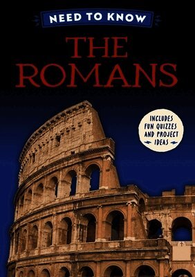 Izzi Howell - Need to Know: The Romans, Häftad
