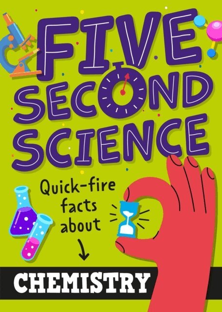 Minerva Black - Five Second Science: Quick-fire Facts About Chemistry, E-bok