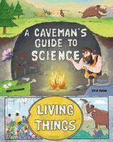 Nancy Dickmann - Caveman's Guide to Science: Living Things, Häftad. Tillgänglighet: Kommande