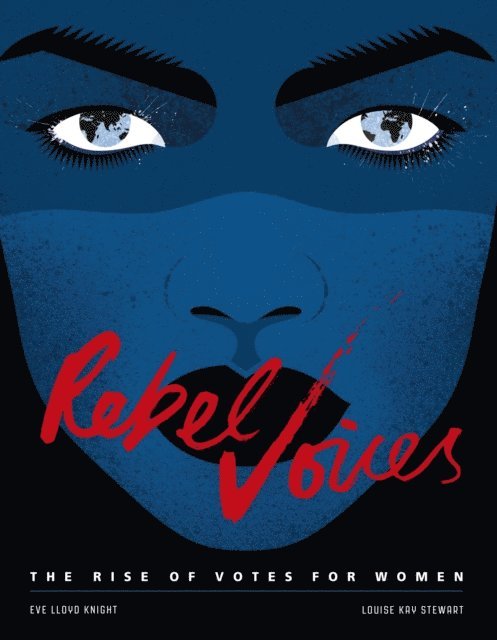 Louise Kay Stewart - Rebel Voices, E-bok