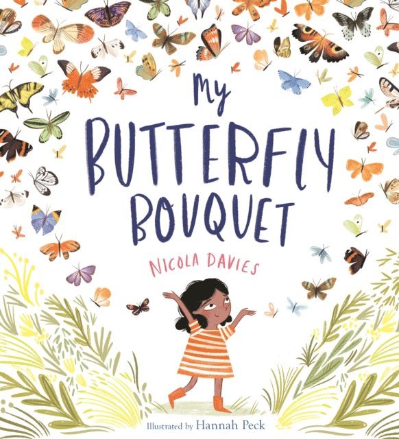 Nicola Davies - My Butterfly Bouquet, E-bok