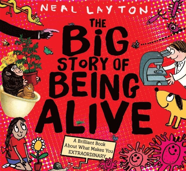 Neal Layton - Big Story of Being Alive, E-bok