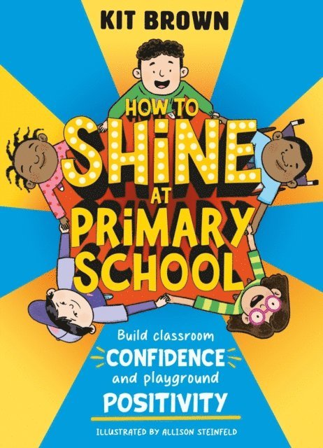 Kit Brown - How to Shine at Primary School, E-bok. Tillgänglighet: Lägg i varukorg