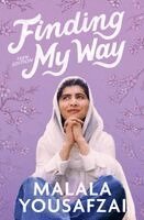 Malala Yousafzai - Finding My Way, Inbunden