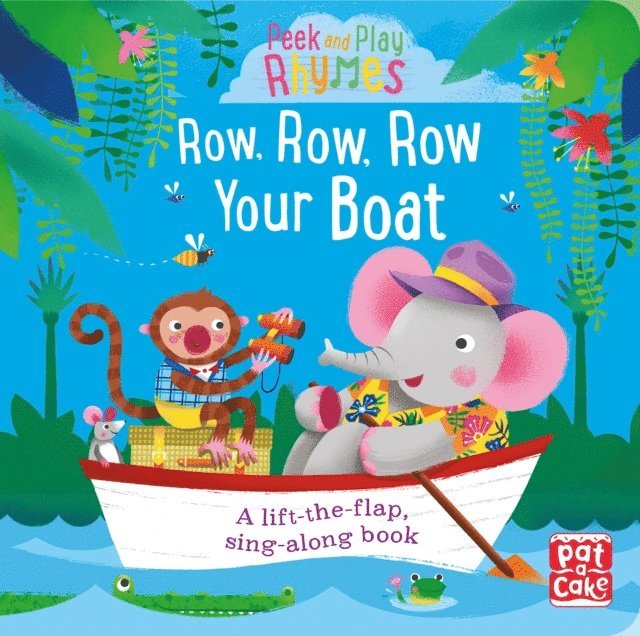 Pat-a-Cake - Row, Row, Row Your Boat, E-bok