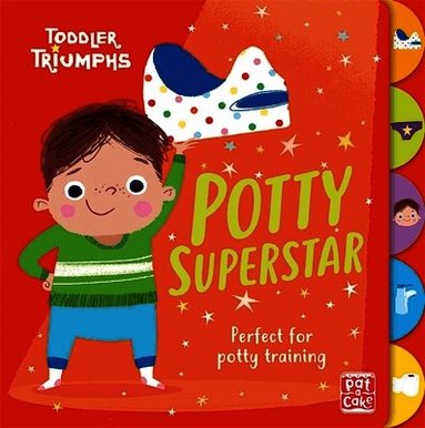 Toddler Triumphs: Potty Superstar by Pat-a-Cake, Fiona Munro