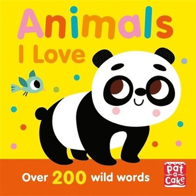 Pat-a-Cake - Talking Toddlers: Animals I Love, Häftad