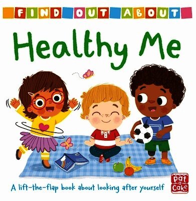 Pat-a-Cake - Find Out About: Healthy Me, Kartonnage