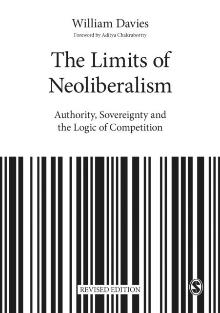 William Davies - Limits of Neoliberalism, E-bok