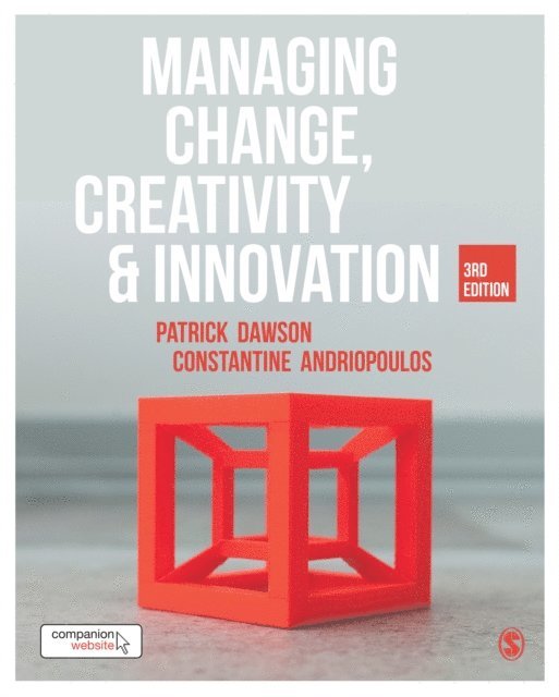 Constantine Andriopoulos, Patrick Dawson - Managing Change, Creativity and Innovation, E-bok